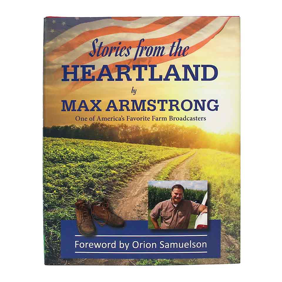 Max Armstrong Stories From the Heartland Signed Edition front cover