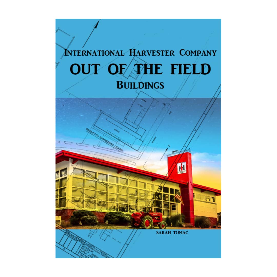 Sarah Tomac International Harvester Out of The Field Buildings Book